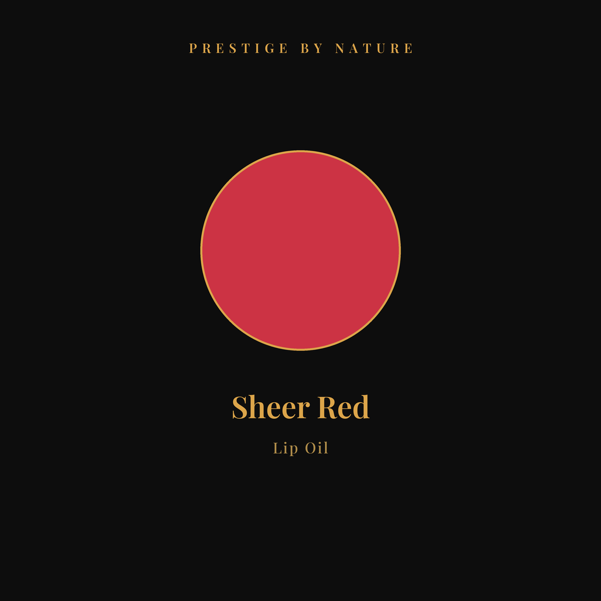 Lip Oil shade Sheer Red — Prestige by Nature