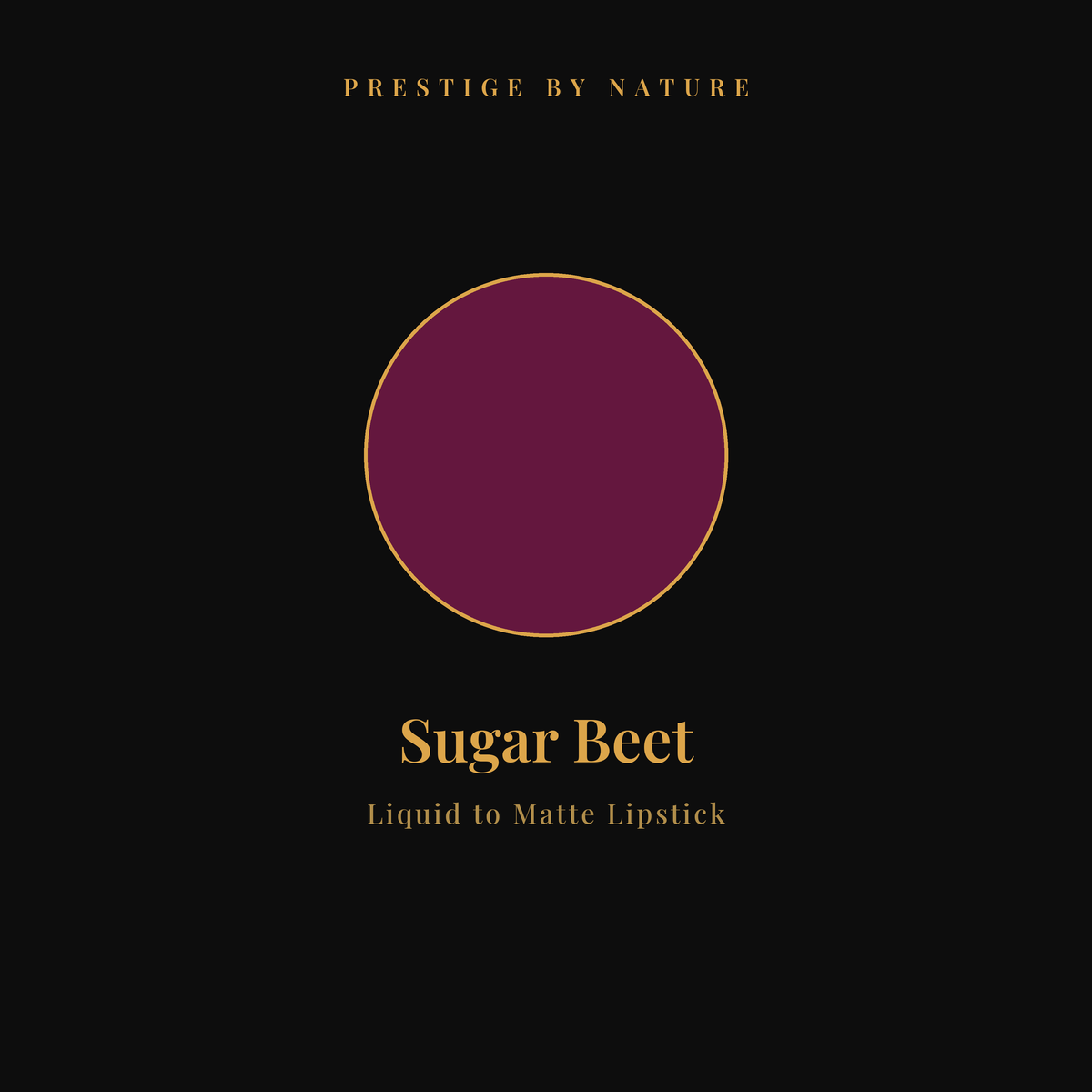 Liquid to Matte Lipstick shade Sugar Beet — Prestige by Nature